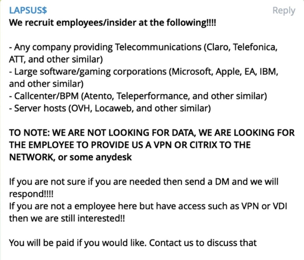 Lapsus$ looking for insiders .