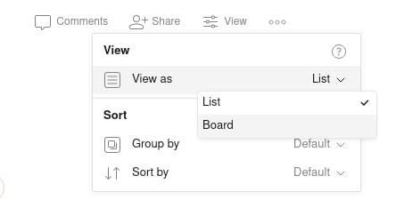 Changing the view of a project from List to Board.