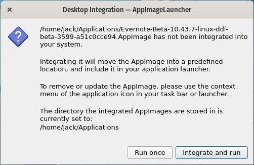 AppImageLauncher gives you the choice of just running or running and integrating.