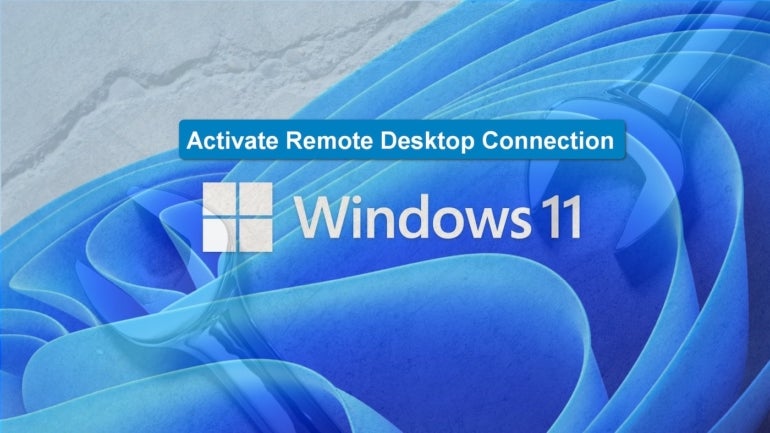 The Windows 11 logo with a caption that says Enable Remote Desktop Connection.
