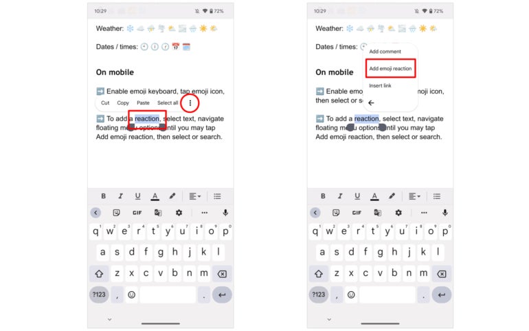 To add an emoji reaction in Google Docs on Android, select text, then the three-dot More menu, followed by Add Emoji reaction. Next, choose your emoji reaction from all available emoji.