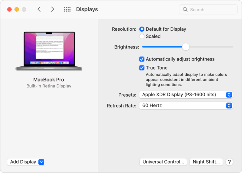 Underneath Brightness, Mac users can check or uncheck the True Tone box.