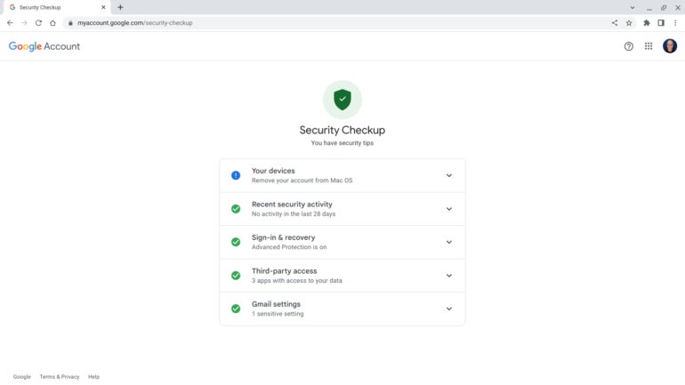 Go through Google's Security Checkup for a step-by-step review of every item Google's system identifies as a potential security issue.