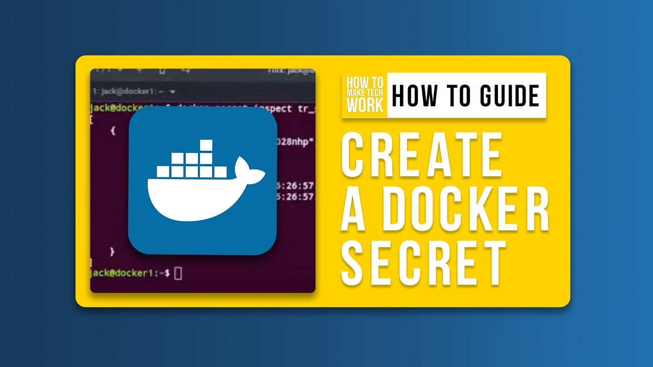 Find out how to Create and Use a Docker Secret From a File #Imaginations Hub